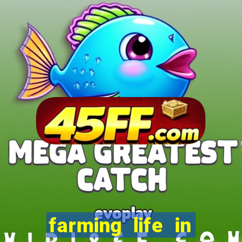 farming life in another world dublado